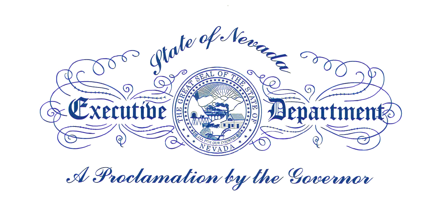 Official proclamation from the State of Nevada Executive Department issued by the Governor.